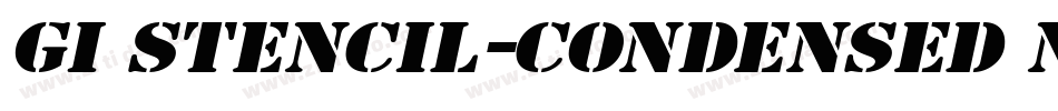 GI Stencil-Condensed Normal字体转换